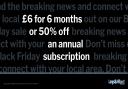 Black Friday: Subscribe to the Largs News for £6 for 6 months